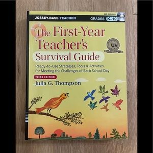 The First Year Teacher’s Survival Guide